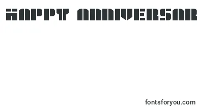 Leaguewarsexpand font – happy Anniversary Fonts
